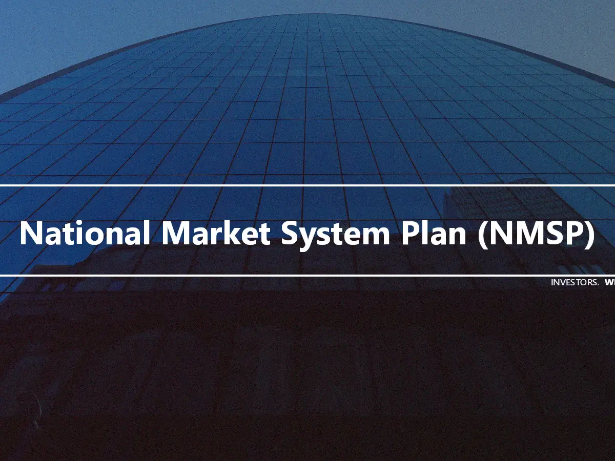 National Market System Plan (NMSP)