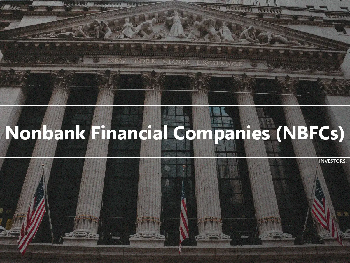 Nonbank Financial Companies (NBFCs)