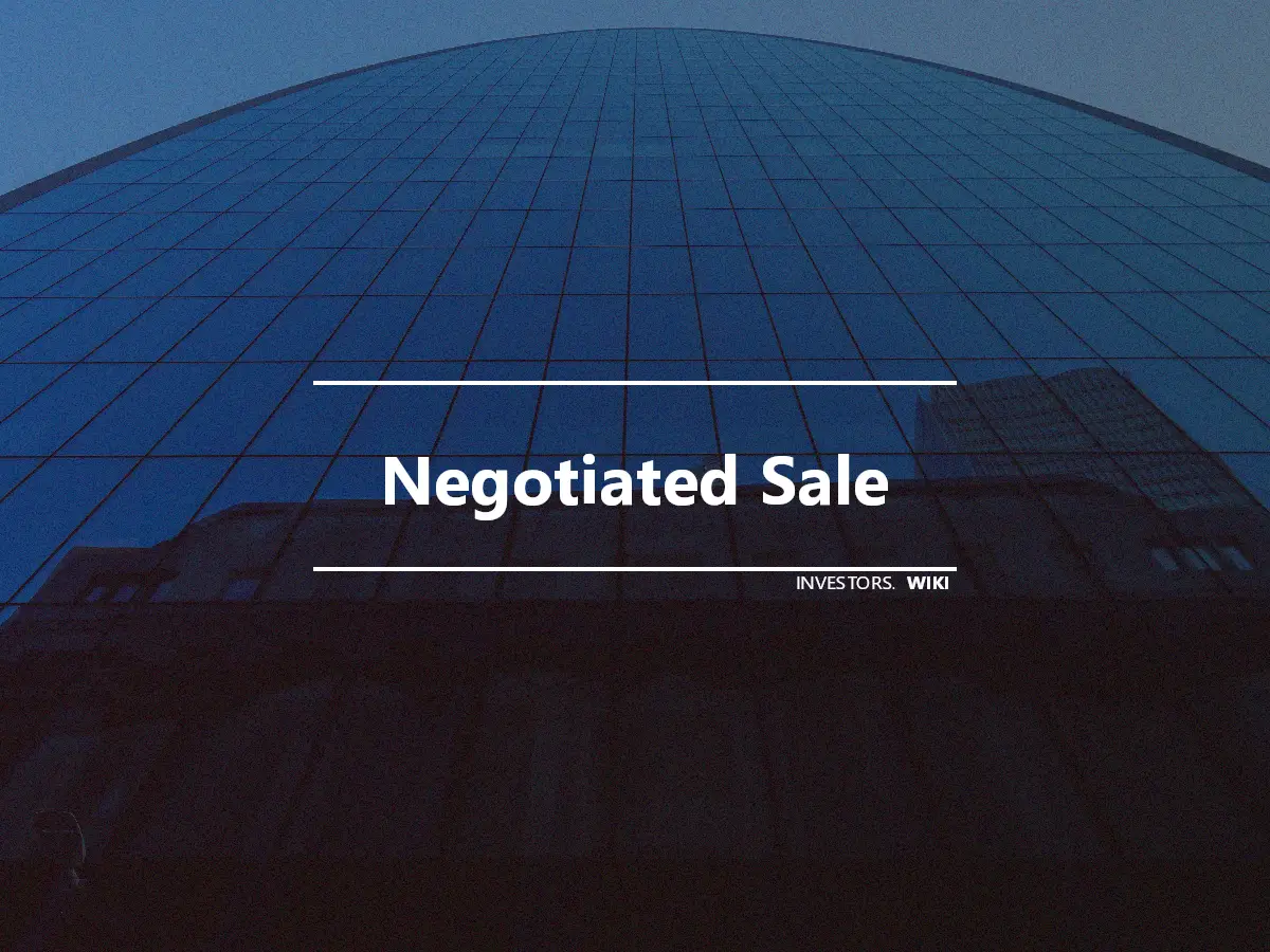 Negotiated Sale