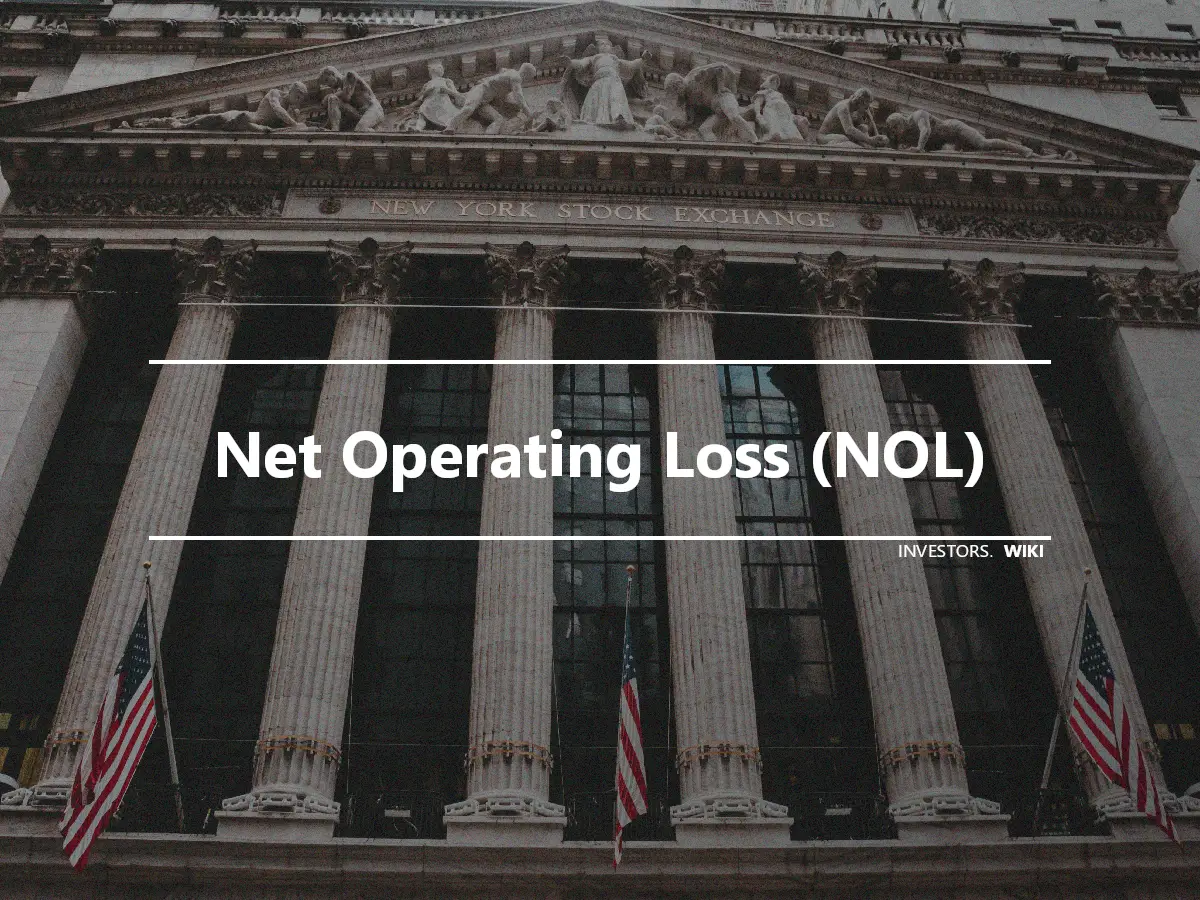 Net Operating Loss (NOL)