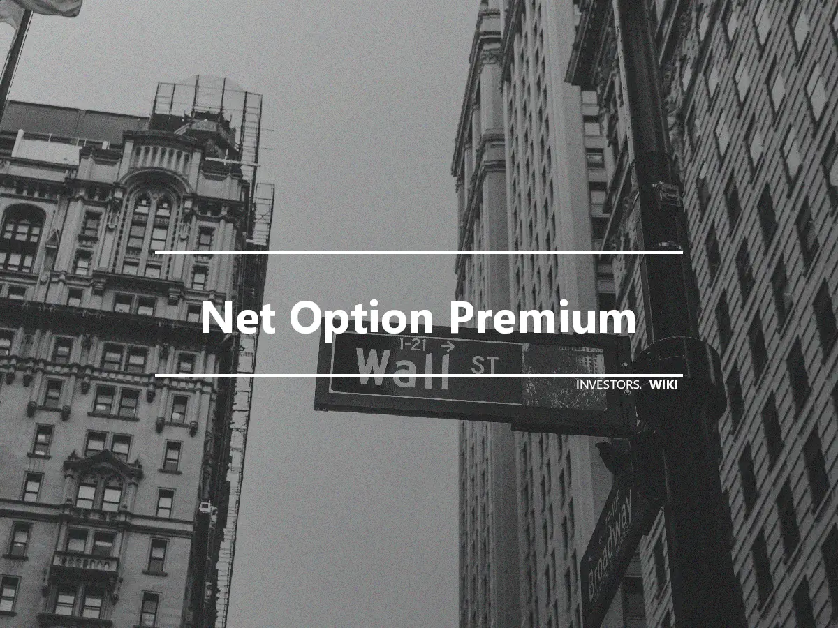 Net Option Premium