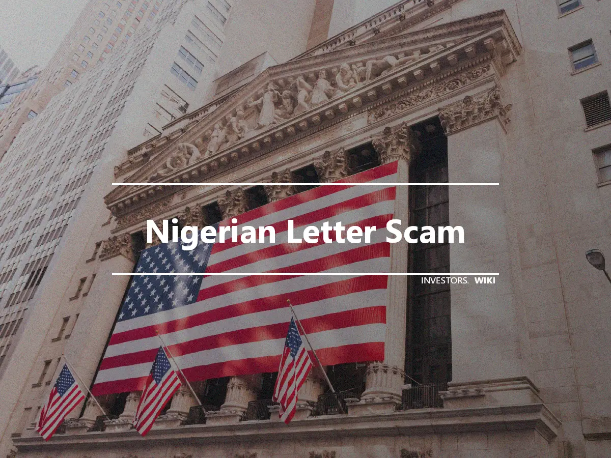 Nigerian Letter Scam