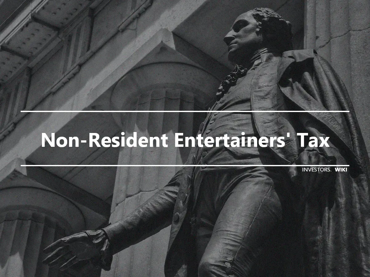 Non-Resident Entertainers' Tax