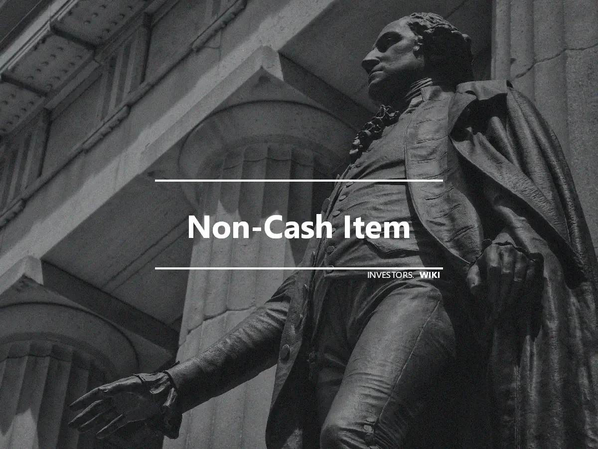 Non-Cash Item