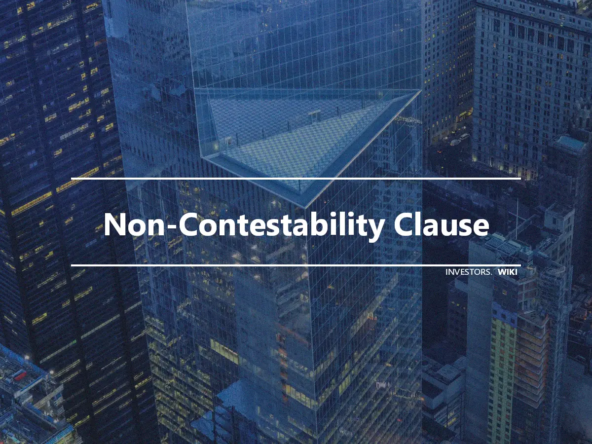 Non-Contestability Clause