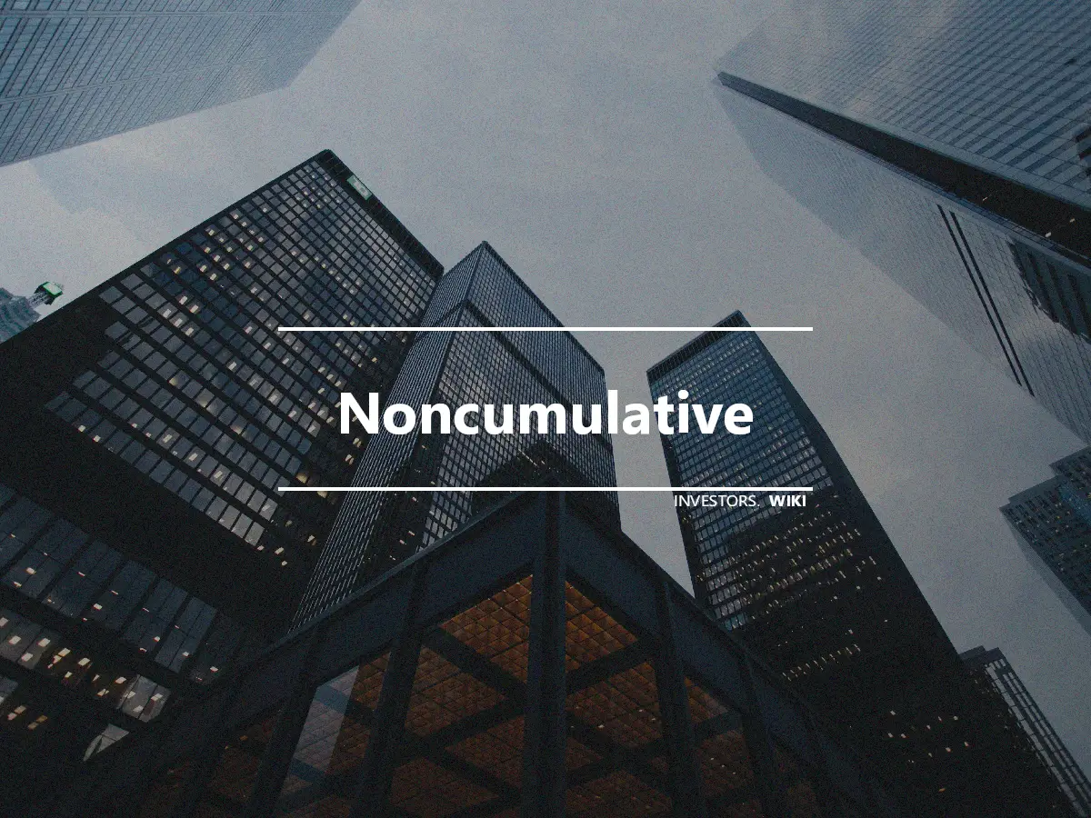 Noncumulative