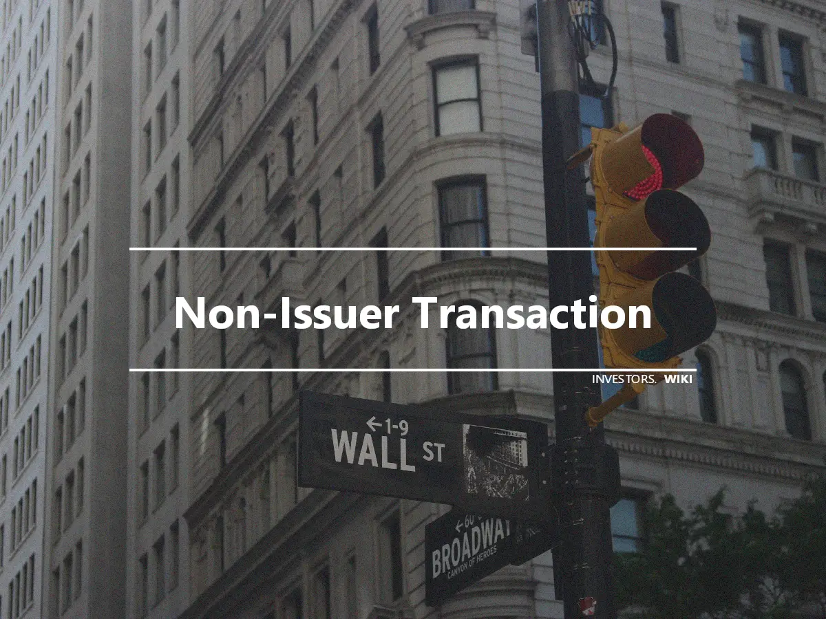 Non-Issuer Transaction