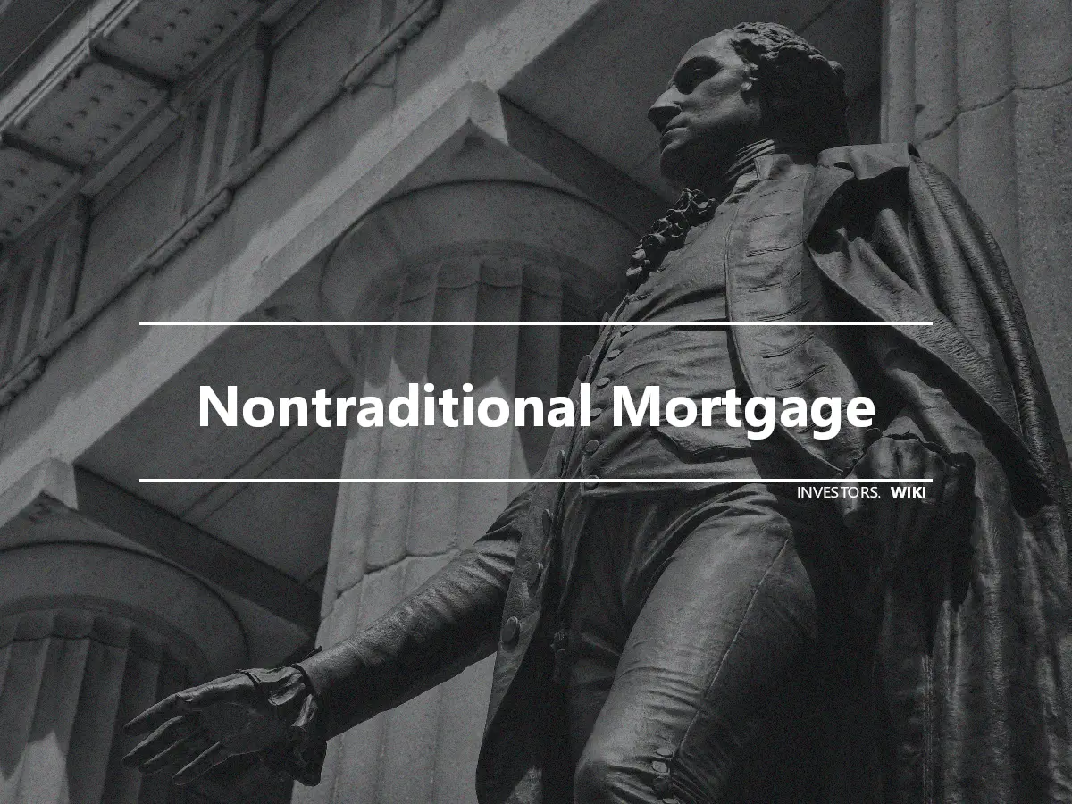 Nontraditional Mortgage