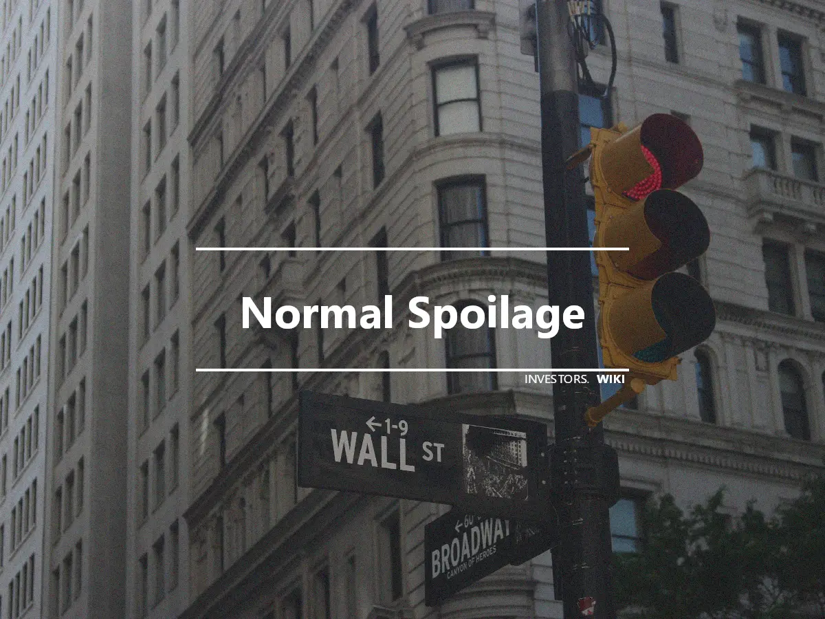 Normal Spoilage