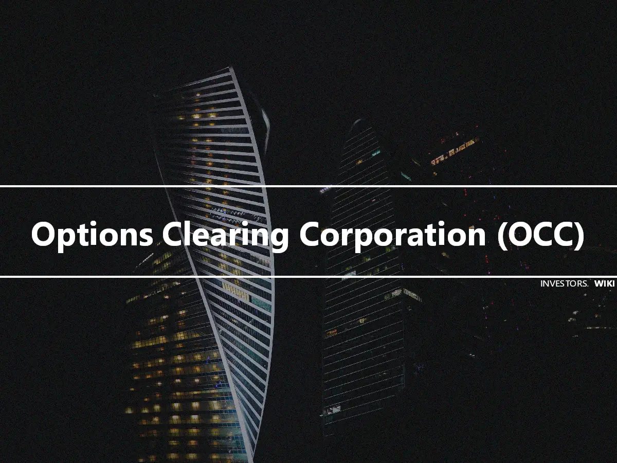 Options Clearing Corporation (OCC)