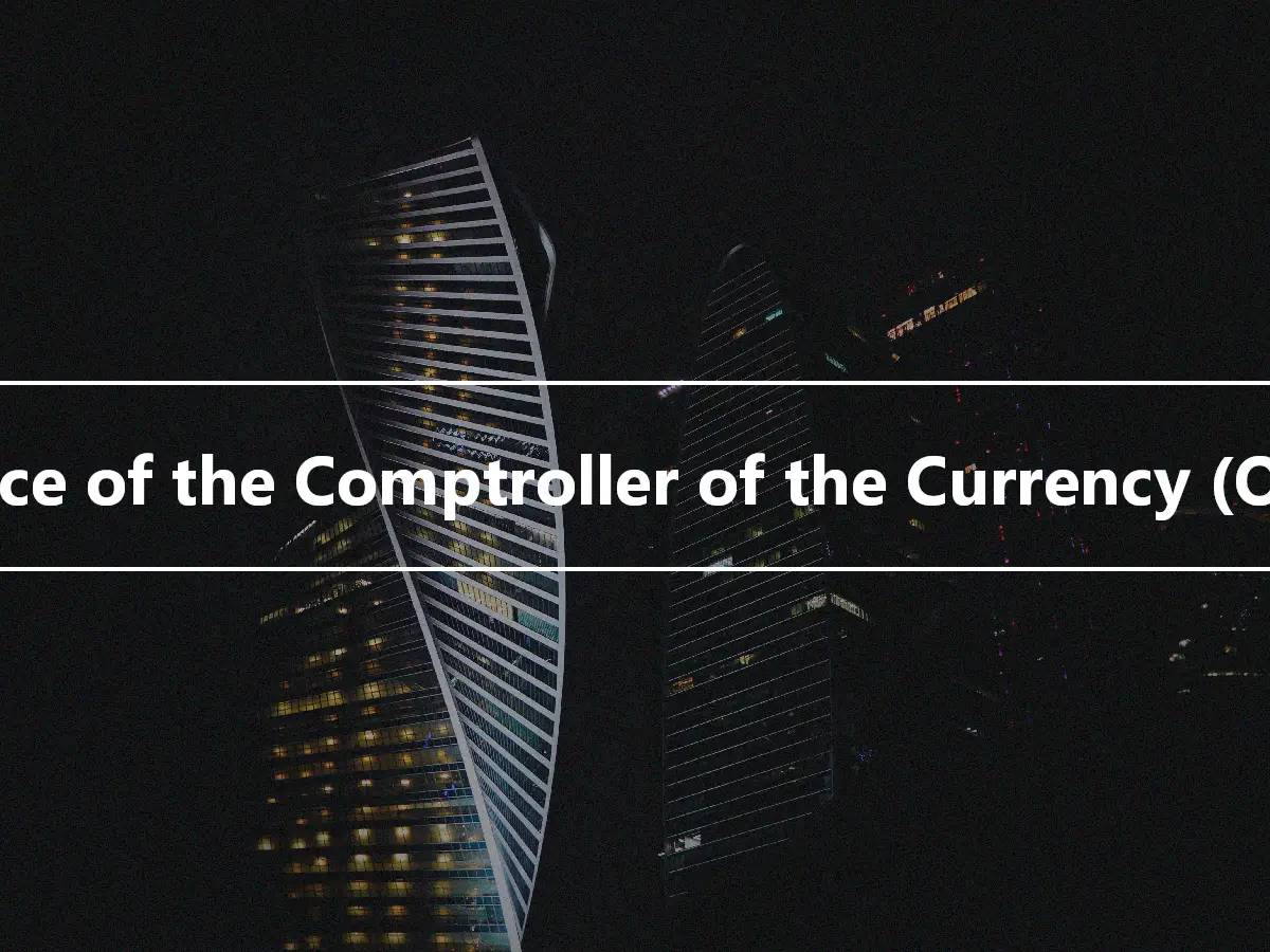 Office of the Comptroller of the Currency (OCC)