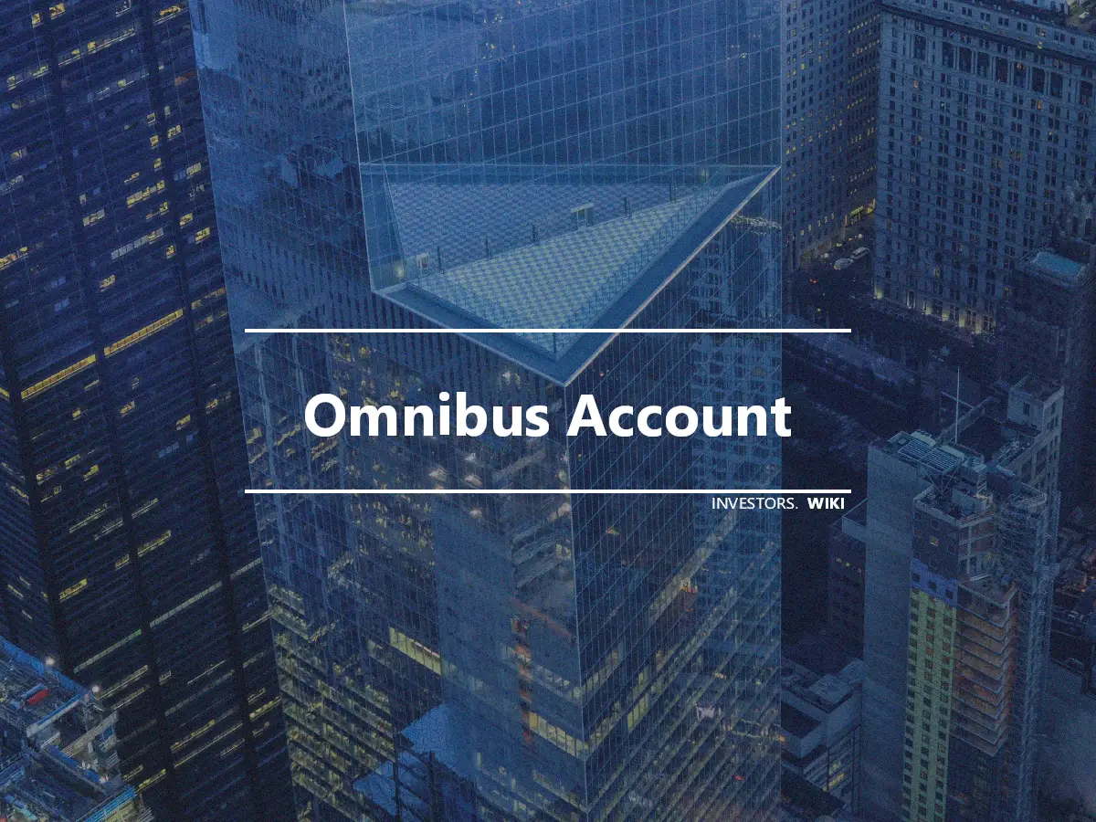 Omnibus Account