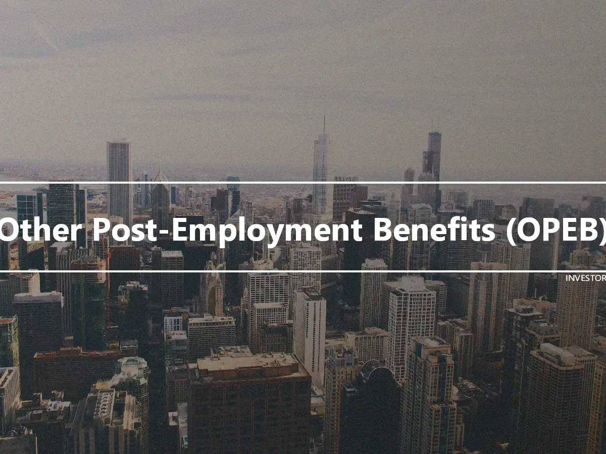 Other Post-Employment Benefits (OPEB)