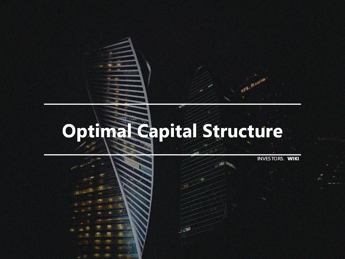 Optimal Capital Structure