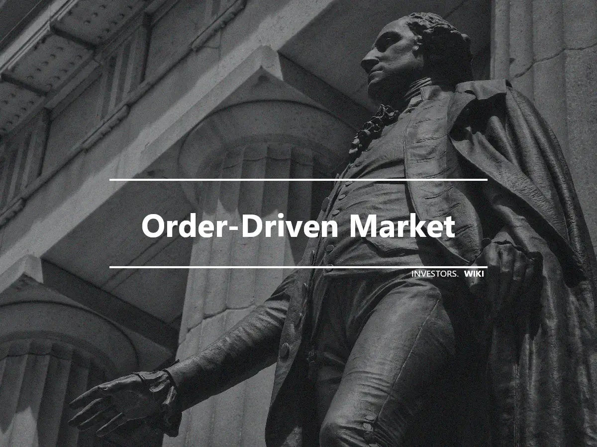 Order-Driven Market