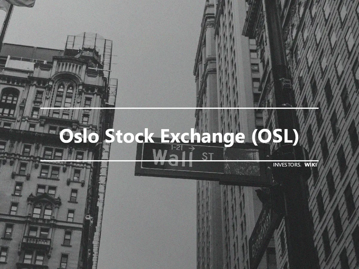 Oslo Stock Exchange (OSL)