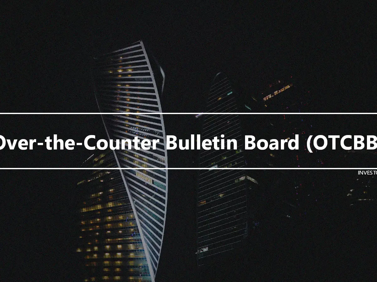 Over-the-Counter Bulletin Board (OTCBB)
