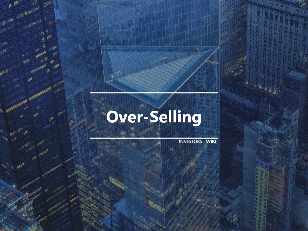 Over-Selling