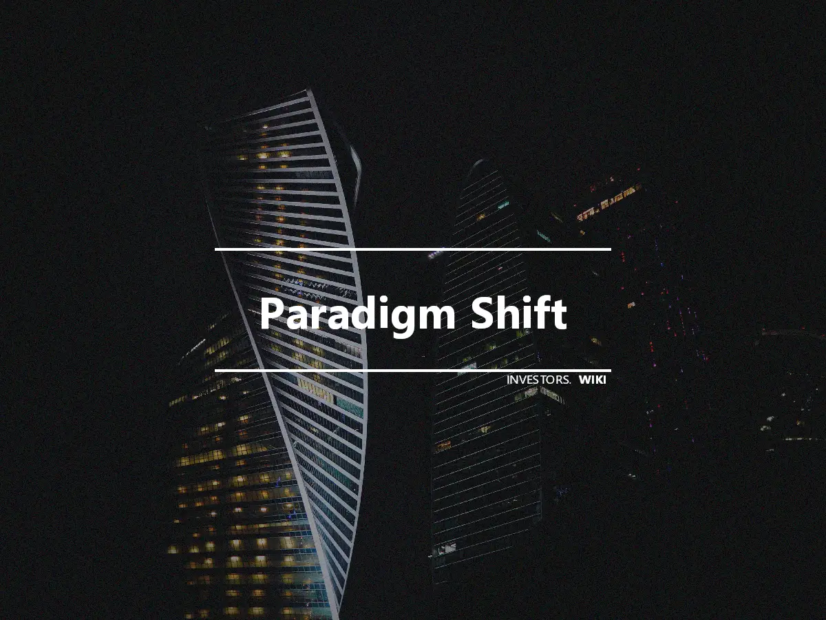 Paradigm Shift