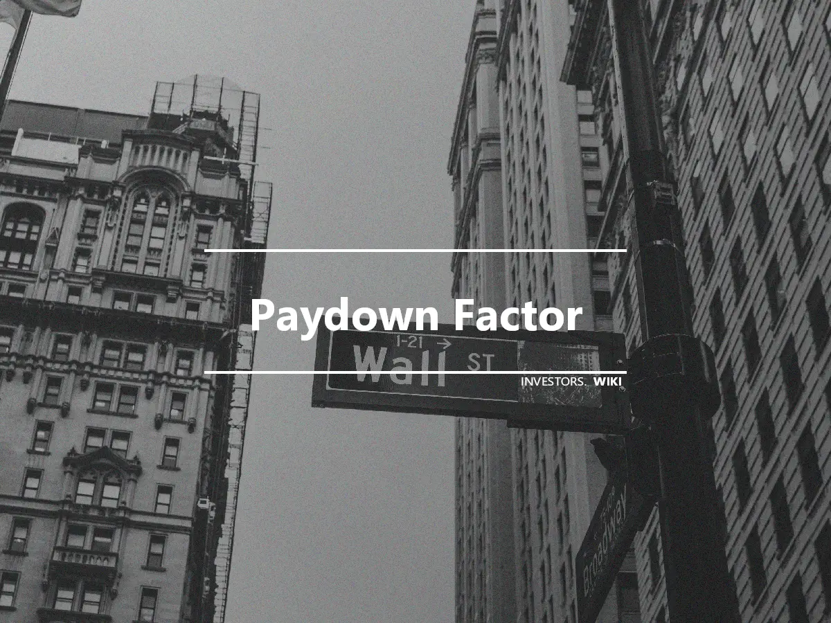Paydown Factor