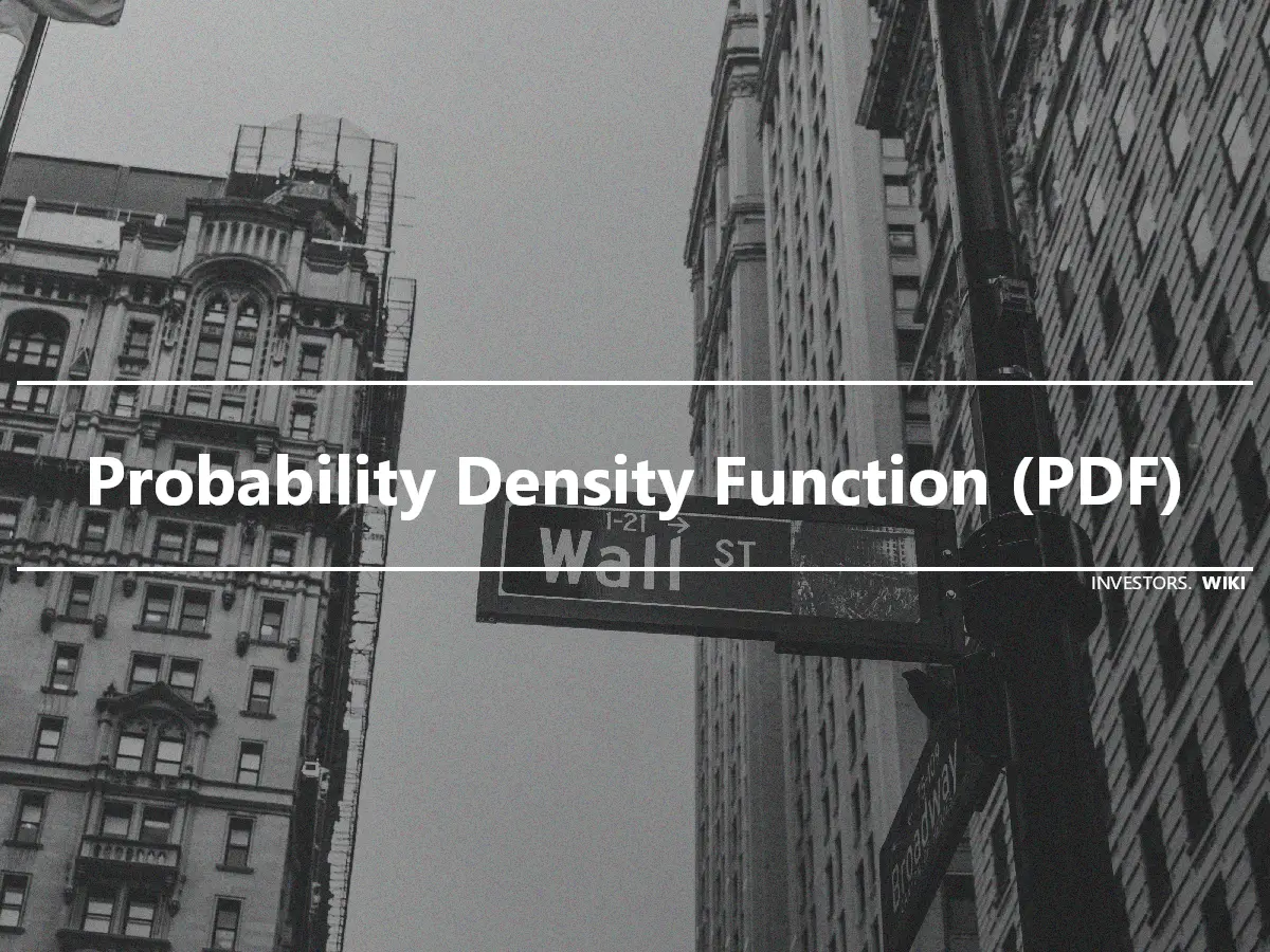 Probability Density Function (PDF)