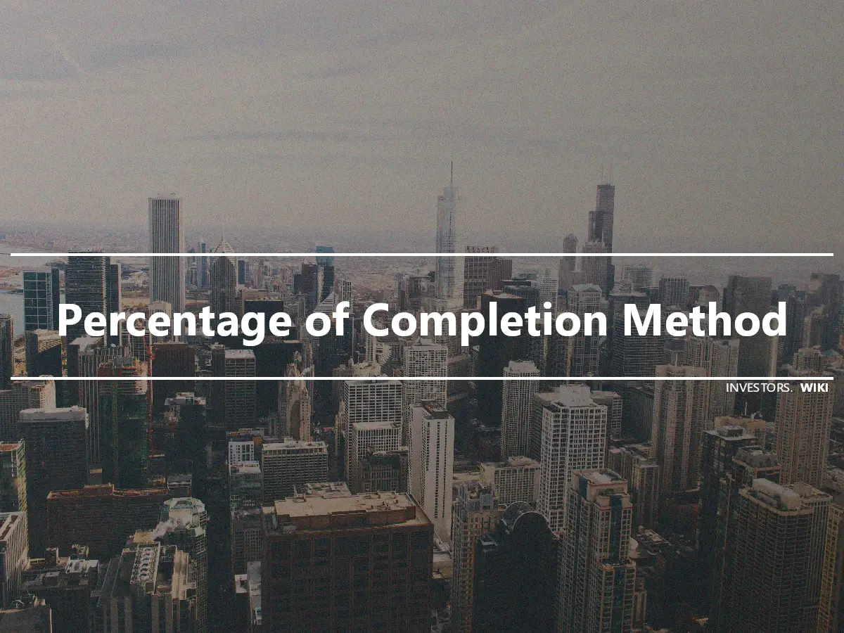 Percentage of Completion Method