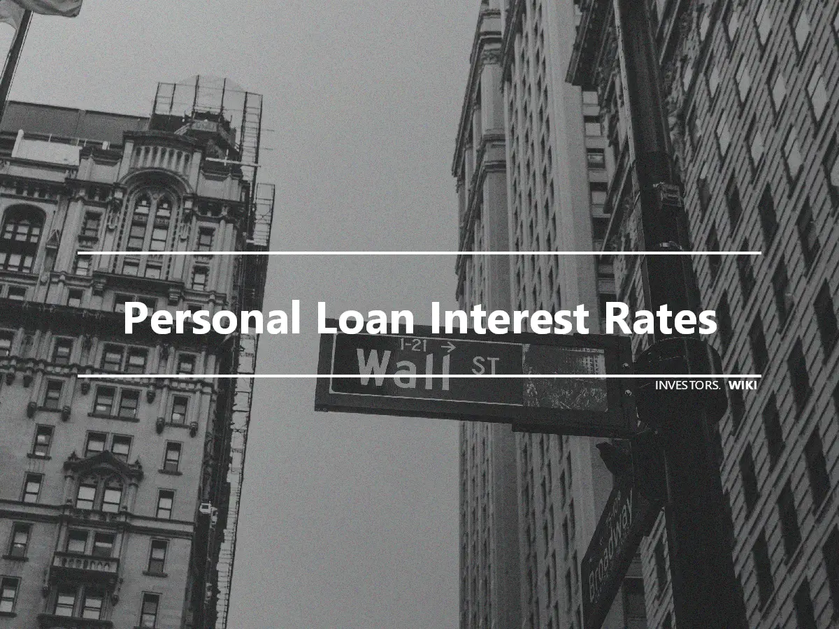 Personal Loan Interest Rates