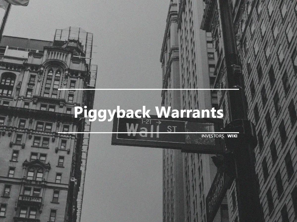 Piggyback Warrants