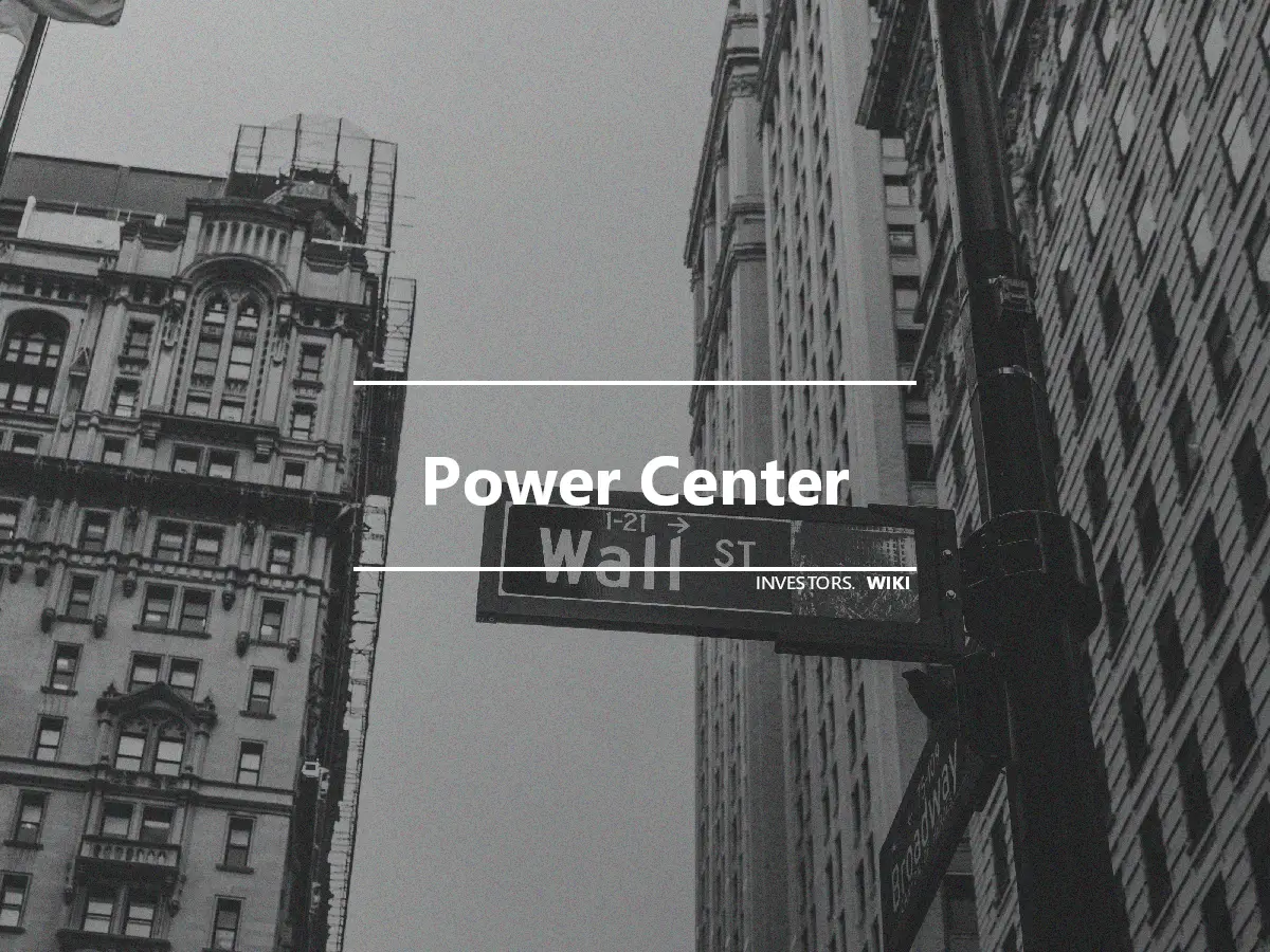 Power Center
