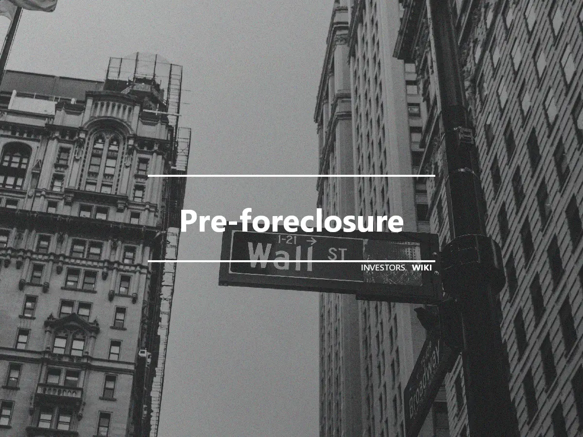 Pre-foreclosure