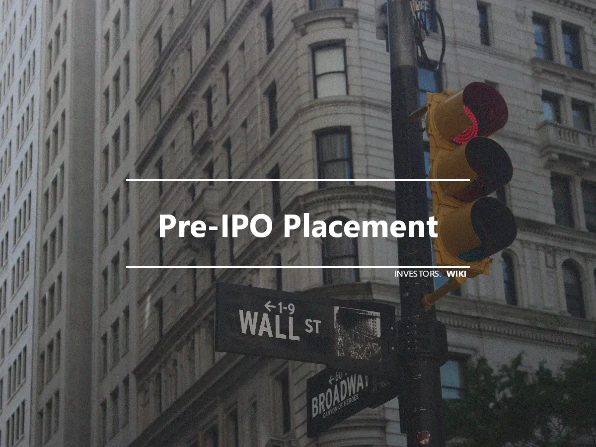 Pre-IPO Placement