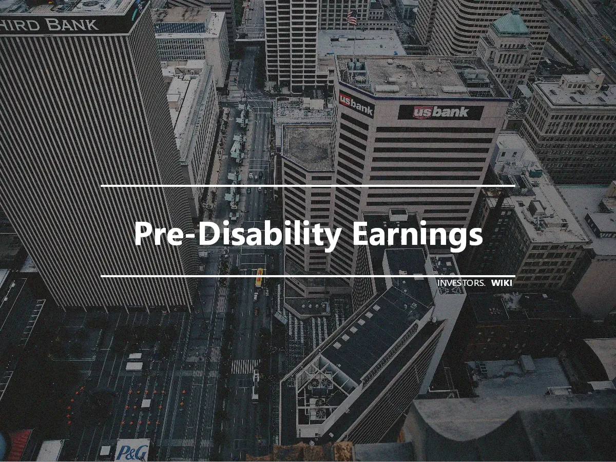 Pre-Disability Earnings