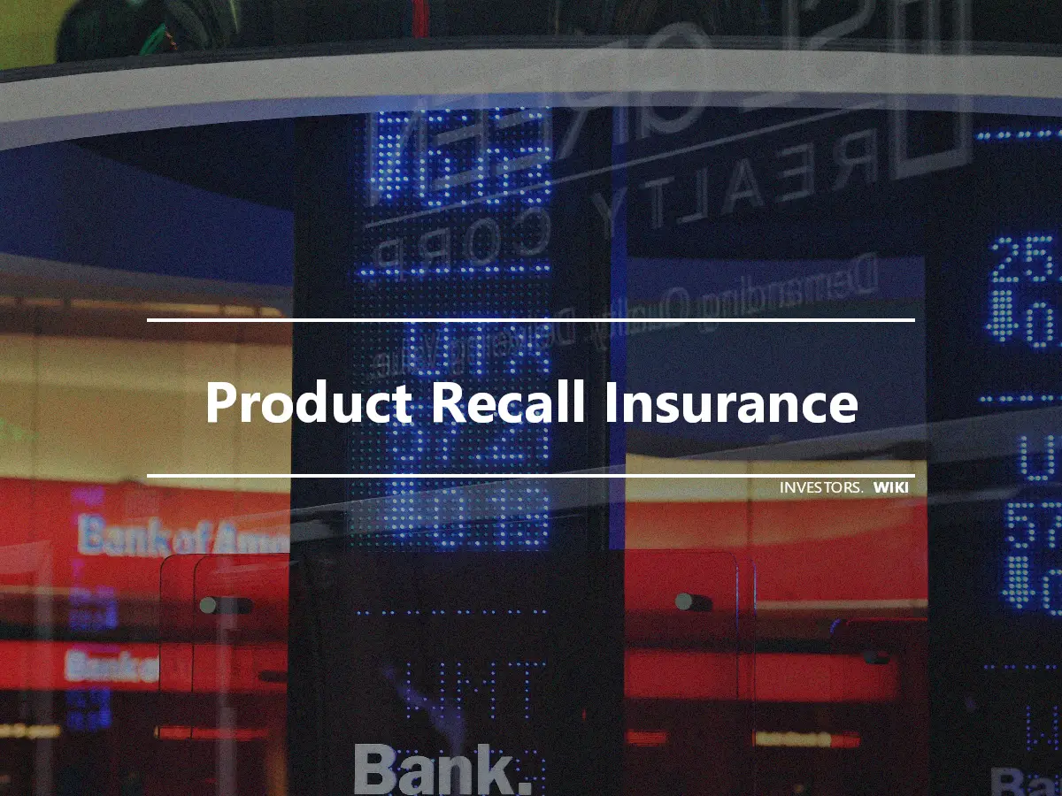 Product Recall Insurance