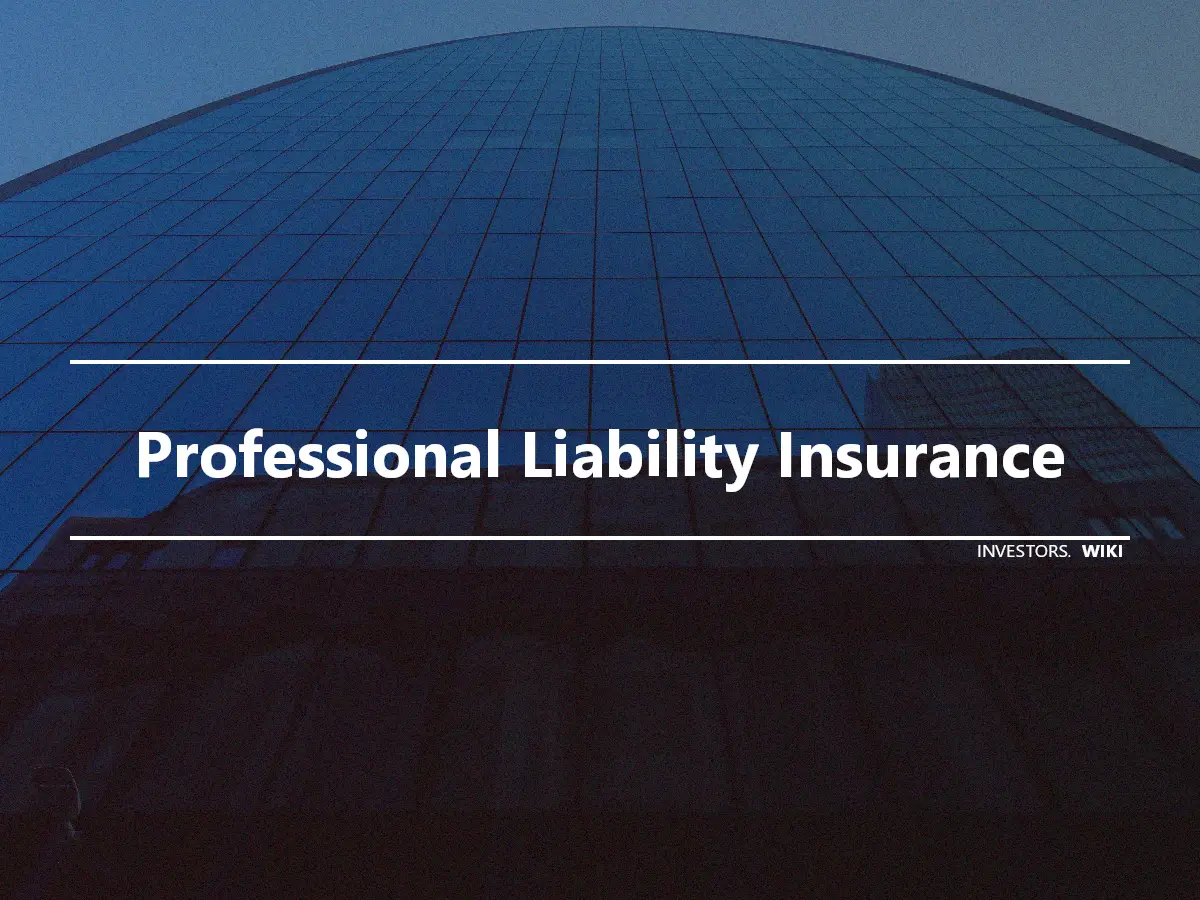 Professional Liability Insurance