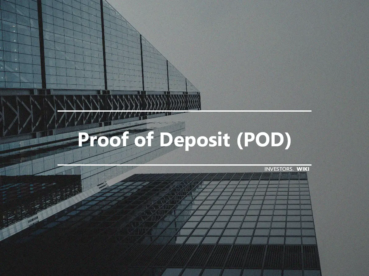 Proof of Deposit (POD)