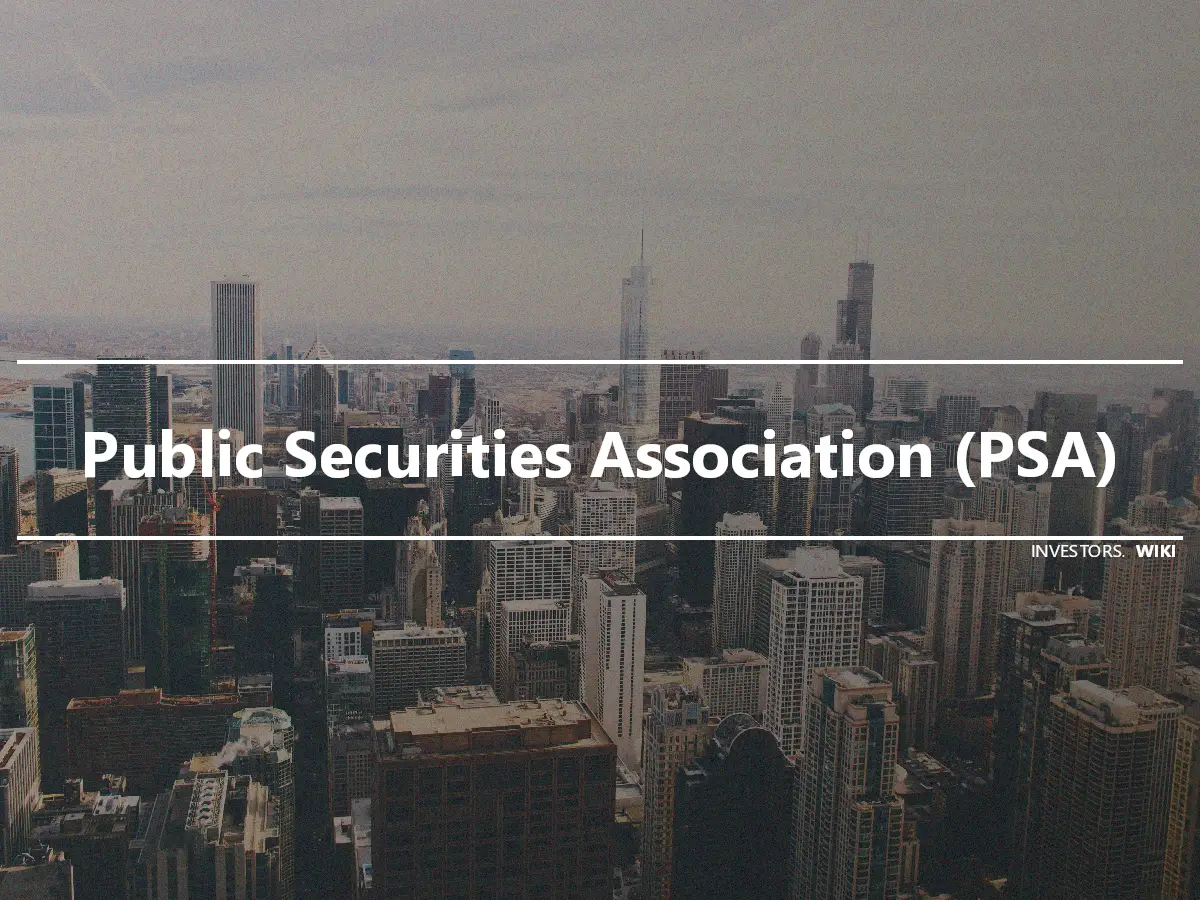 Public Securities Association (PSA)