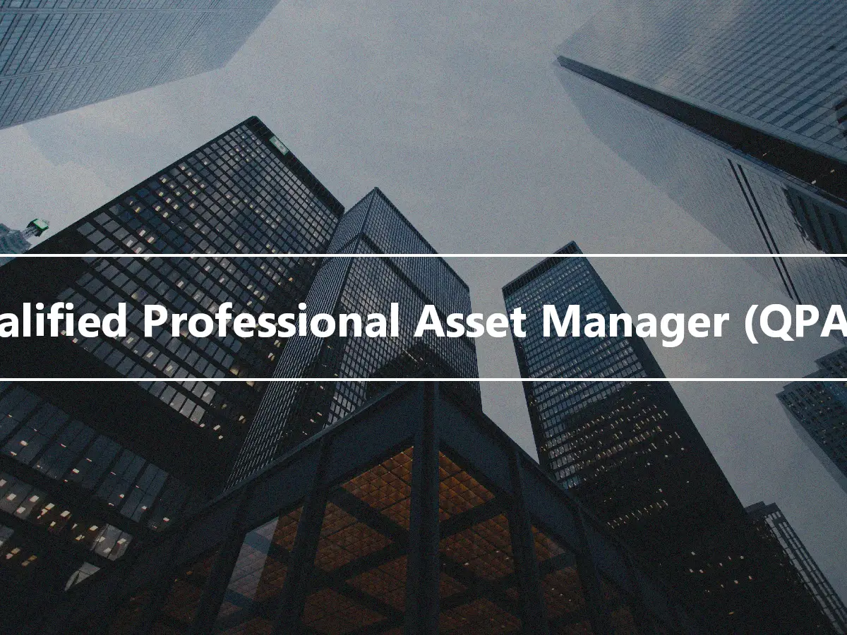 Qualified Professional Asset Manager (QPAM)