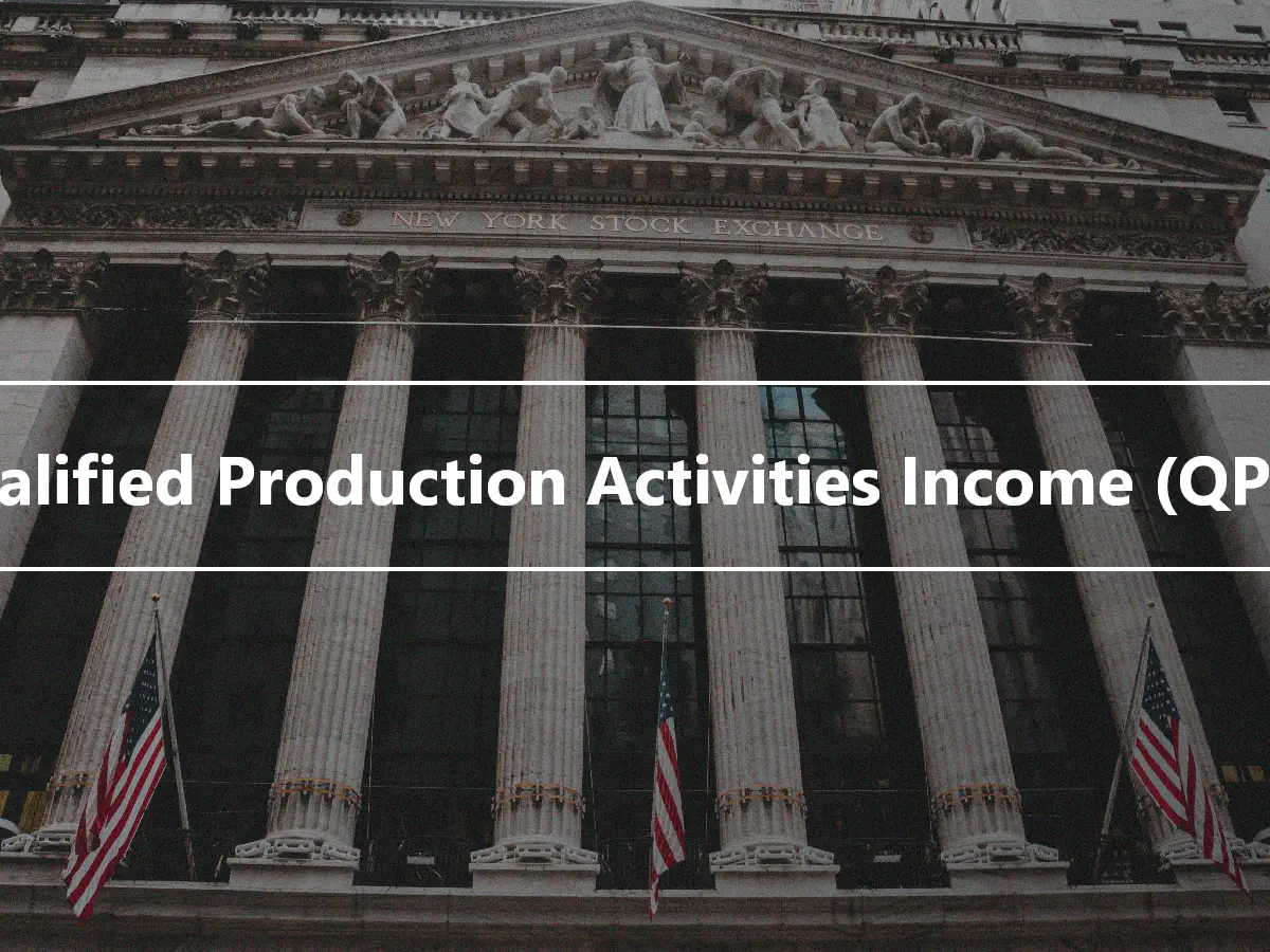 Qualified Production Activities Income (QPAI)