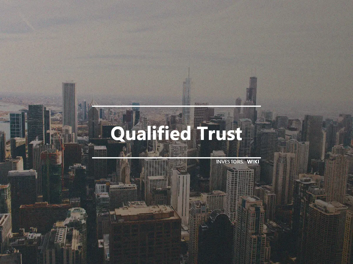 Qualified Trust