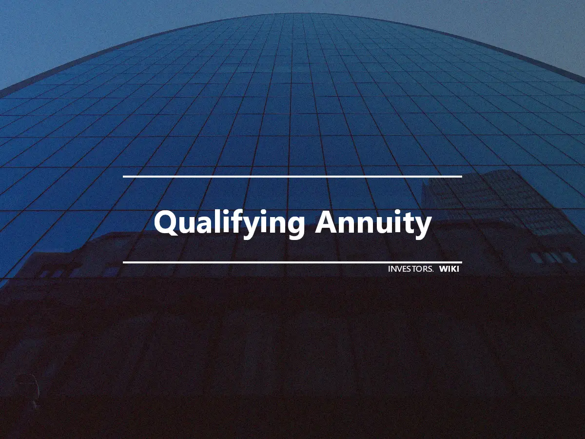 Qualifying Annuity