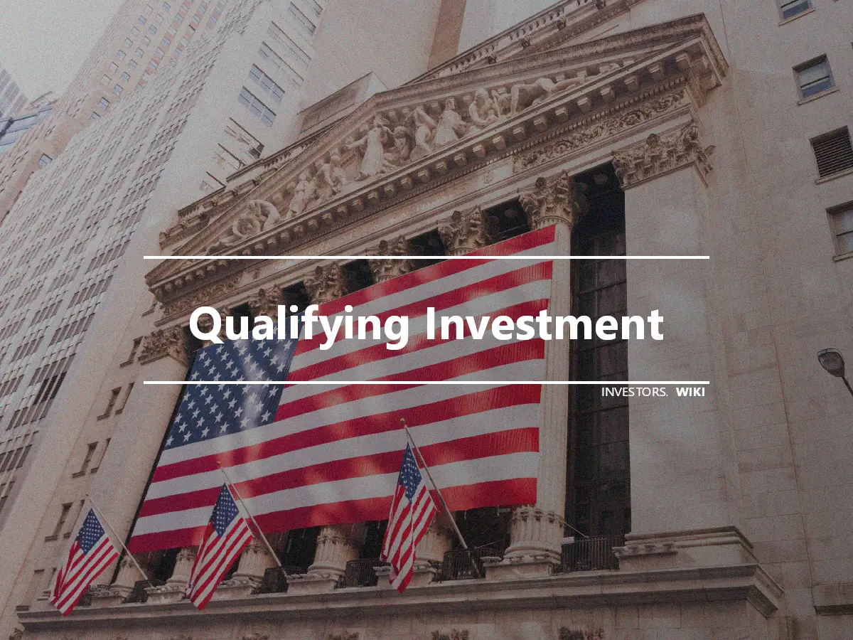 Qualifying Investment
