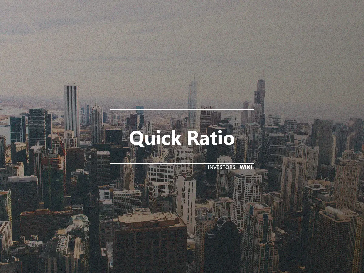 Quick Ratio