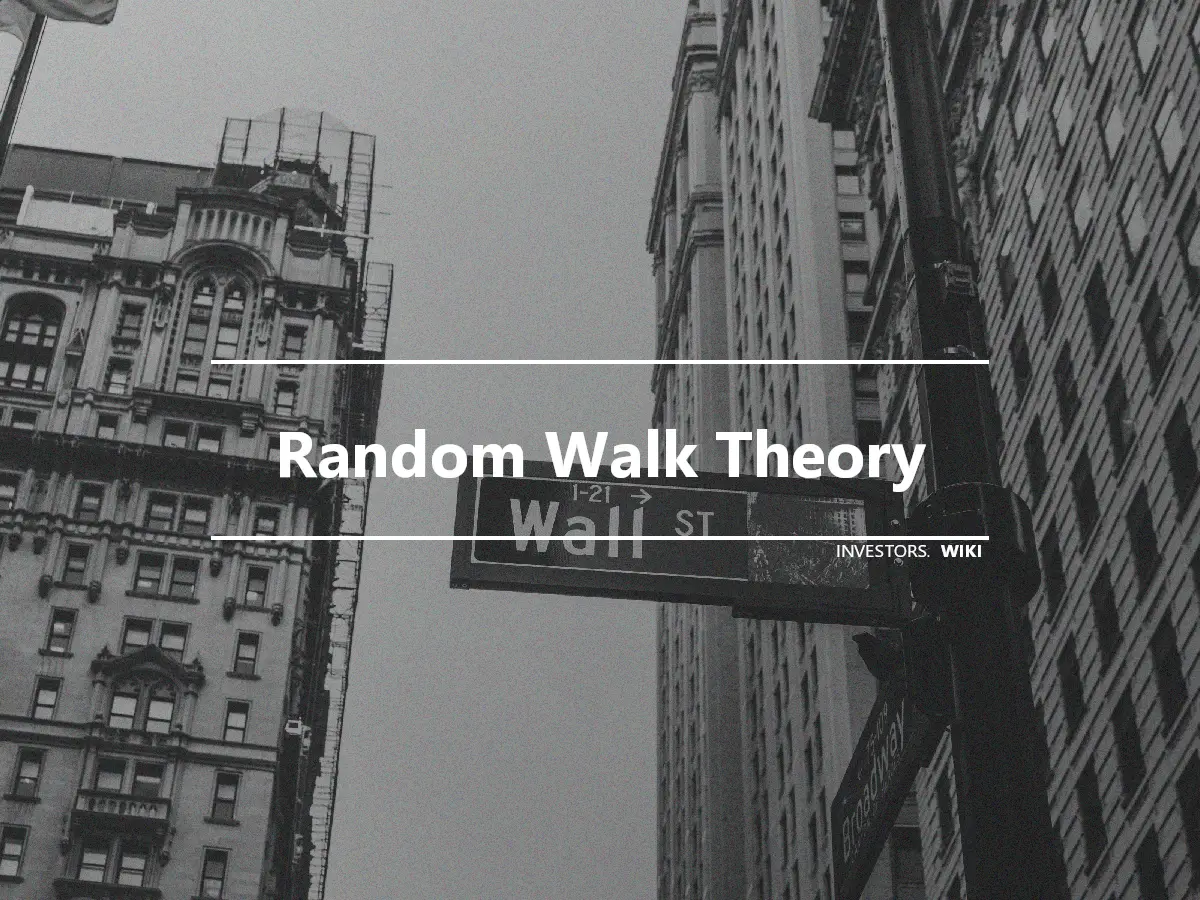 Random Walk Theory