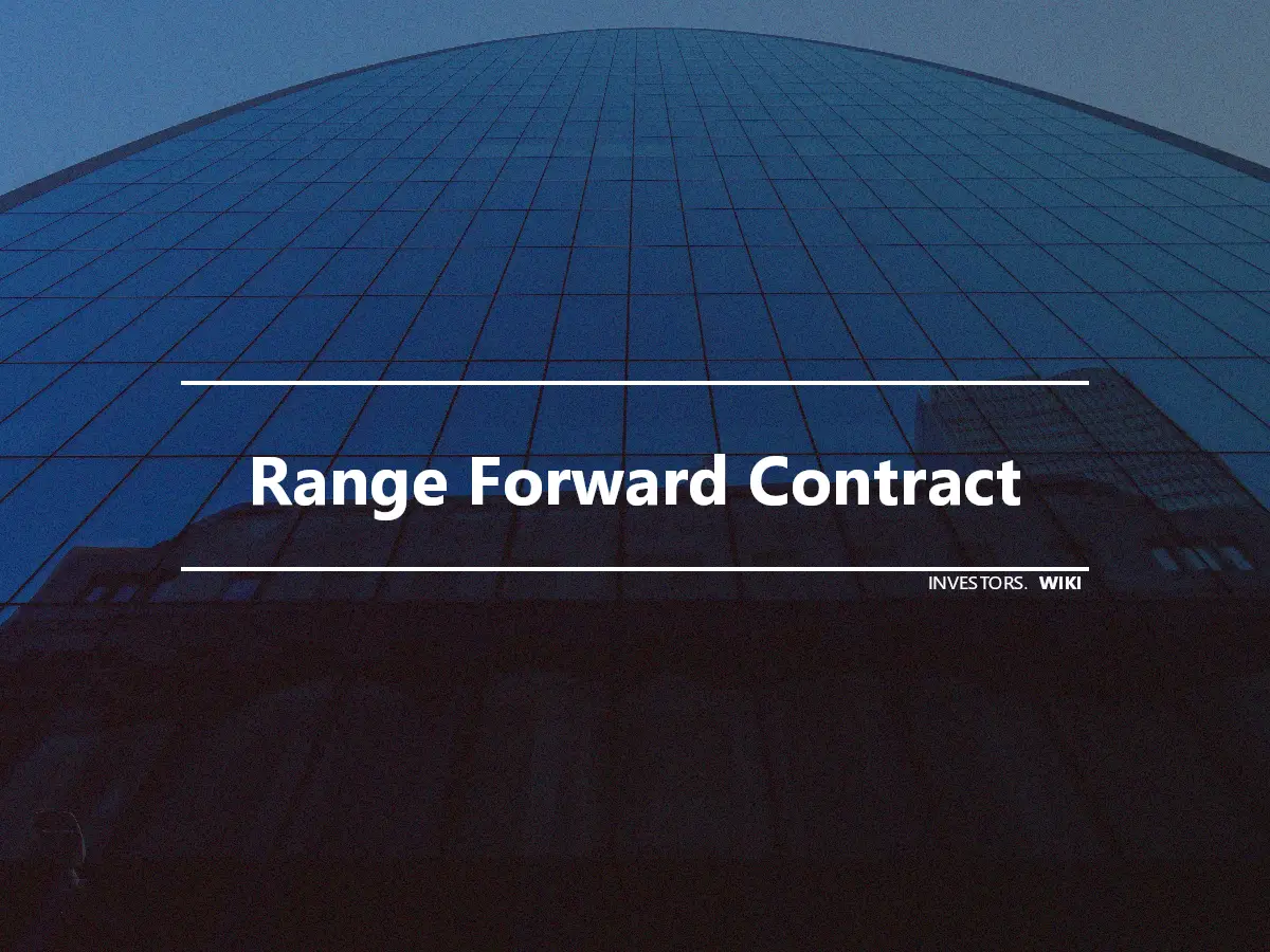 Range Forward Contract