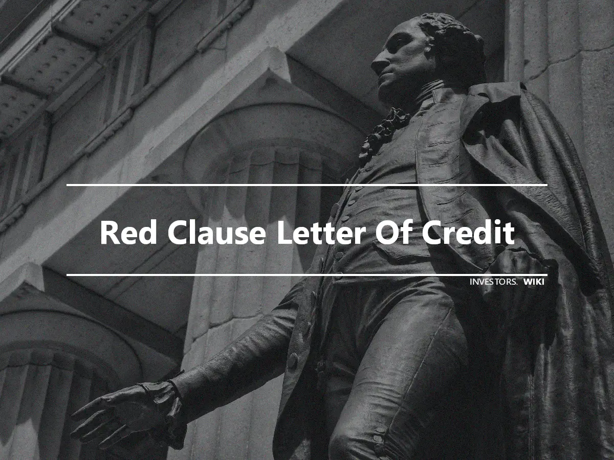 Red Clause Letter Of Credit