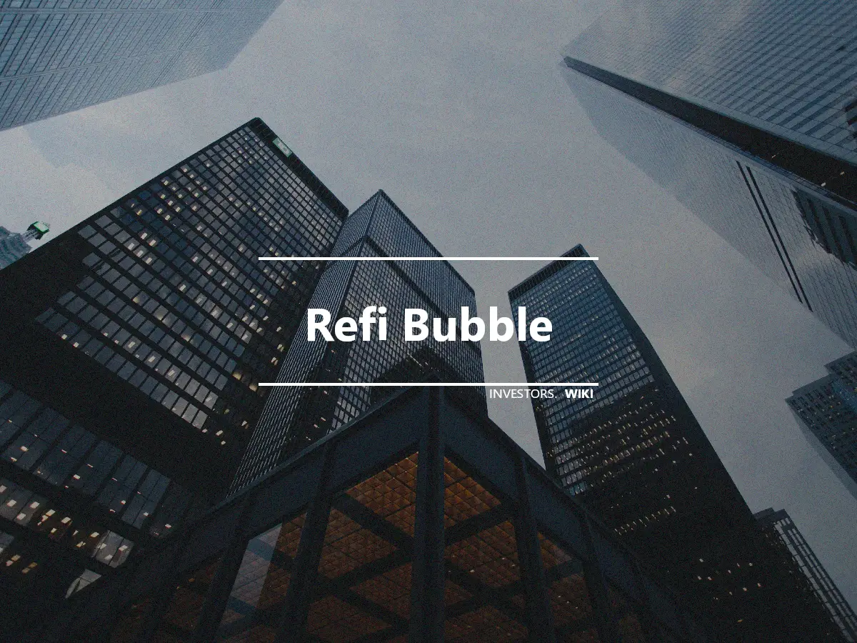 Refi Bubble