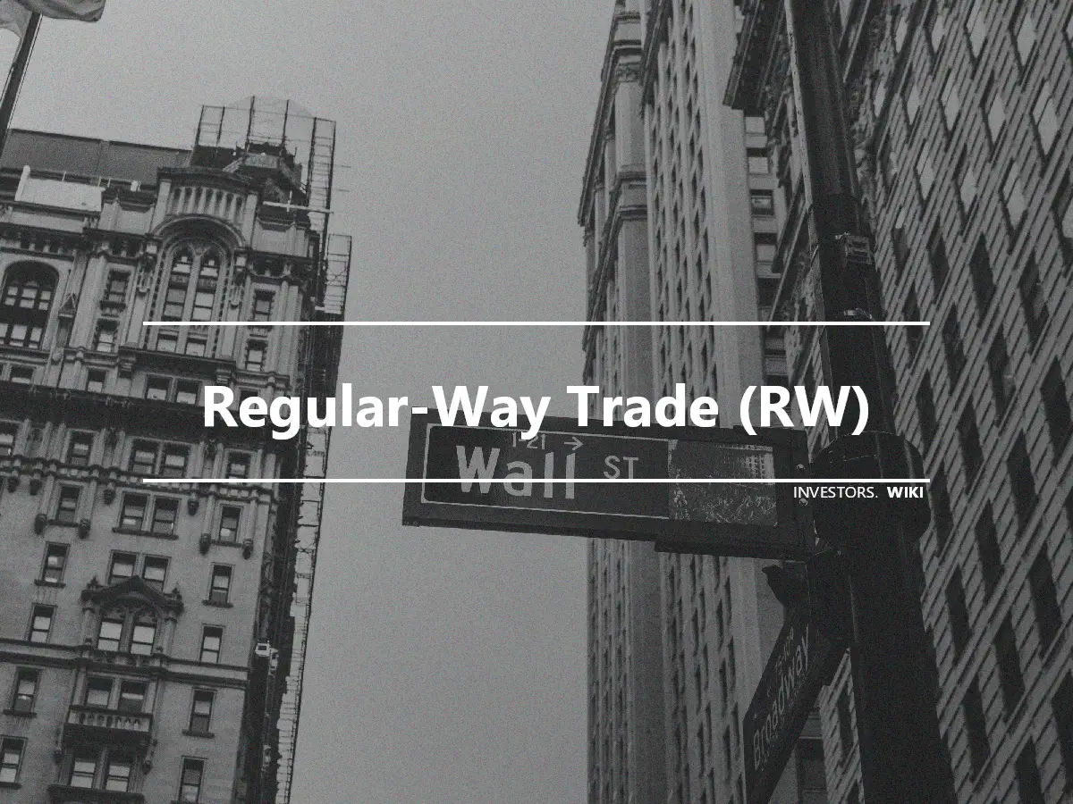 Regular-Way Trade (RW)