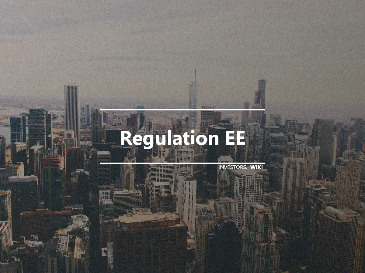 Regulation EE