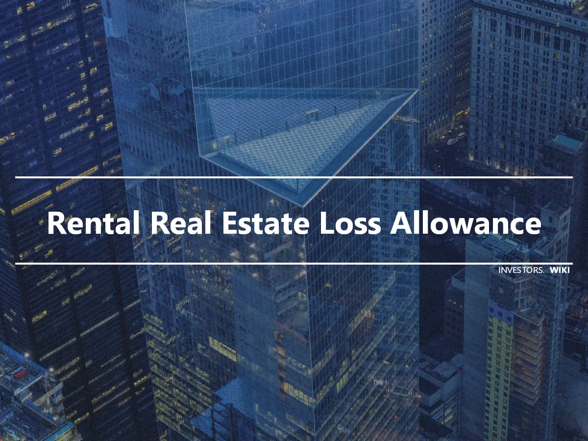 Rental Real Estate Loss Allowance