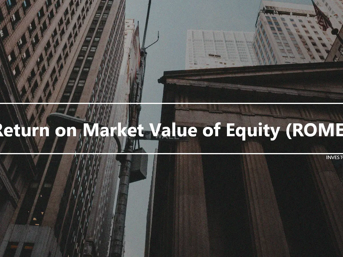 Return on Market Value of Equity (ROME)